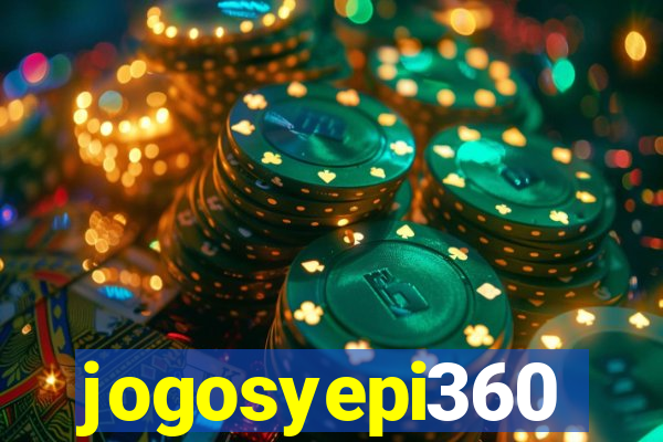 jogosyepi360
