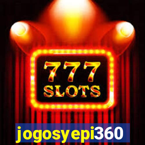 jogosyepi360