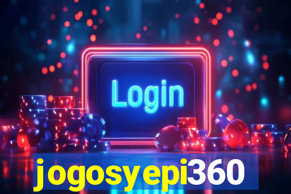 jogosyepi360