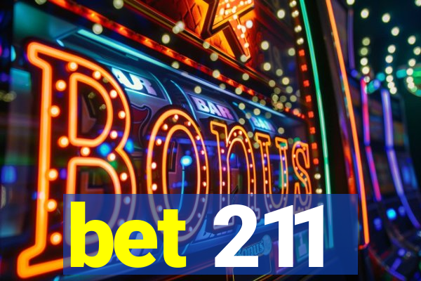 bet 211