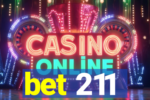 bet 211