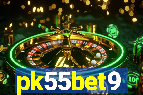 pk55bet9