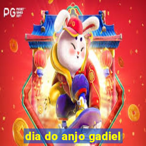 dia do anjo gadiel