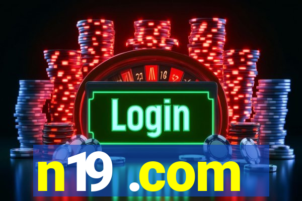 n19 .com