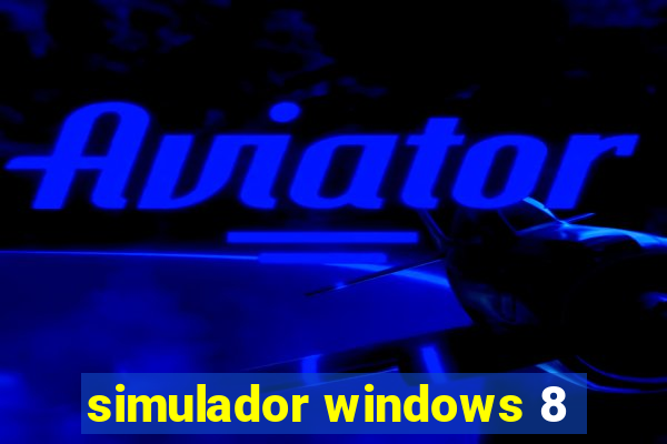 simulador windows 8