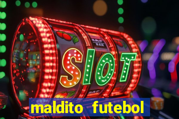 maldito futebol clube dublado download