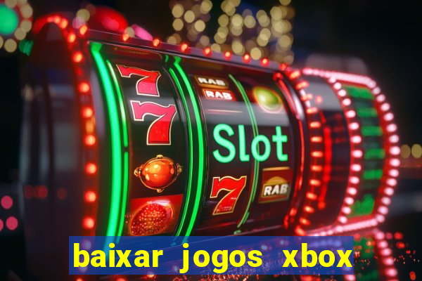 baixar jogos xbox 360 rgh torrent