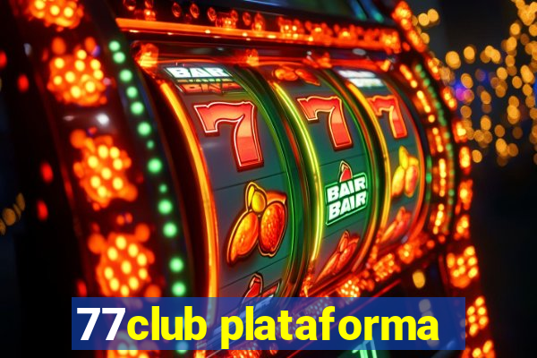 77club plataforma