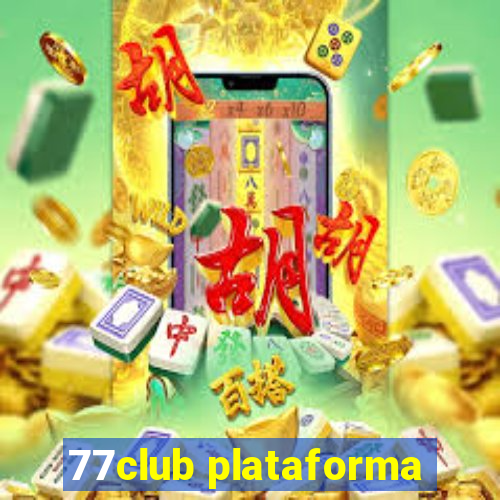 77club plataforma