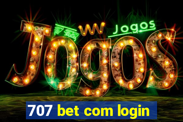 707 bet com login