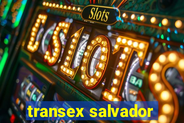 transex salvador
