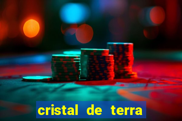 cristal de terra stardew valley