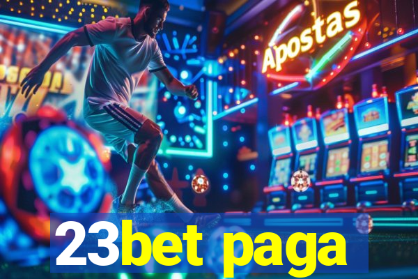 23bet paga