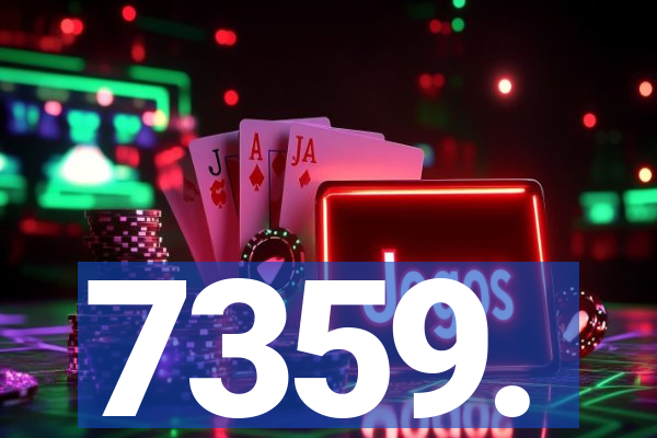 7359.