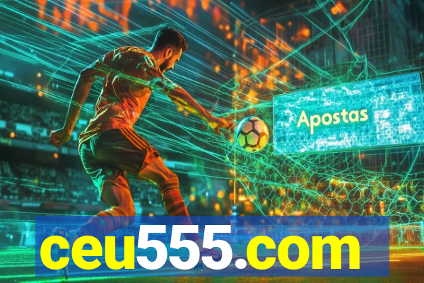 ceu555.com
