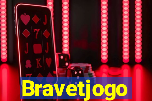 Bravetjogo