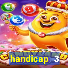 handicap 3 resultado final