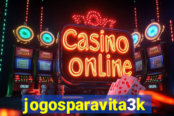 jogosparavita3k