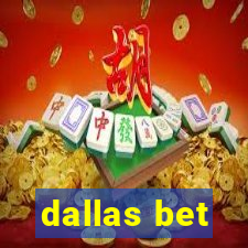 dallas bet