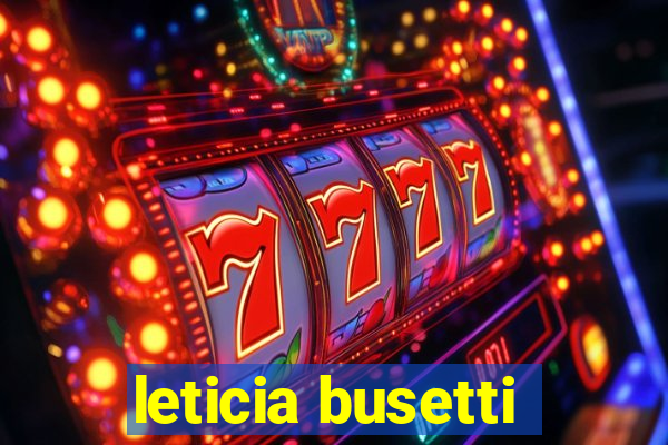 leticia busetti