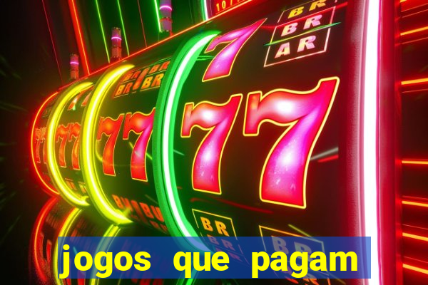 jogos que pagam dinheiro de verdade no pix