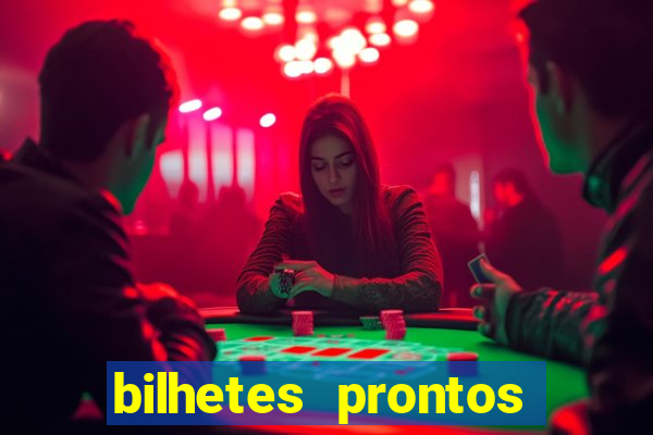 bilhetes prontos futebol para hoje