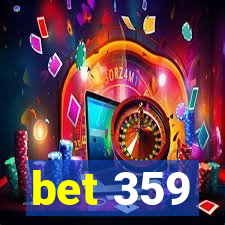 bet 359