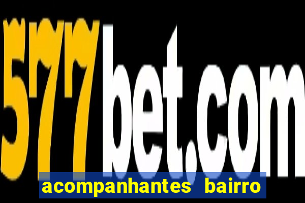 acompanhantes bairro guarani bh