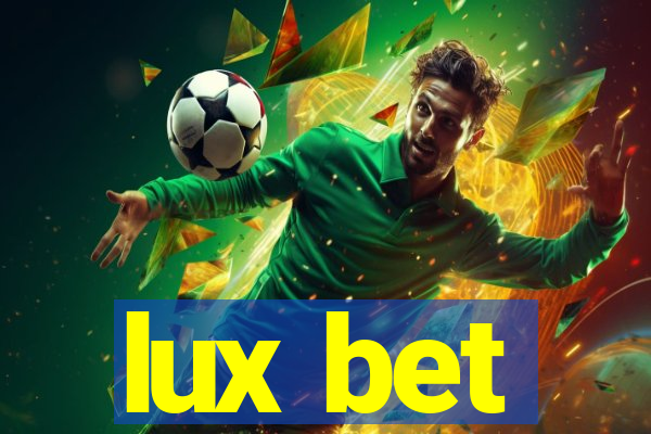 lux bet