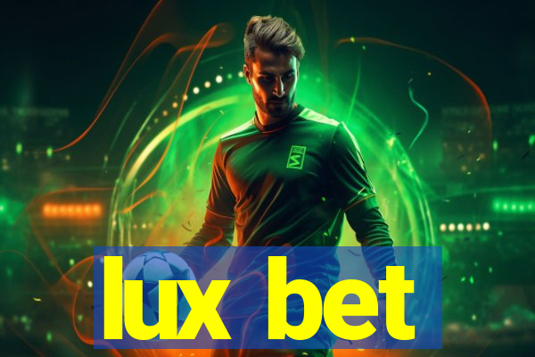 lux bet