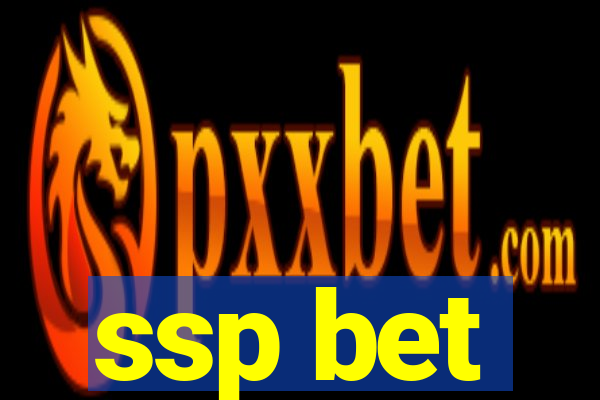 ssp bet