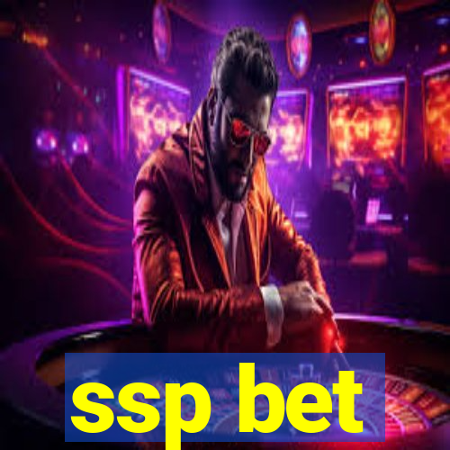 ssp bet