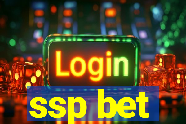 ssp bet