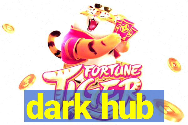 dark hub