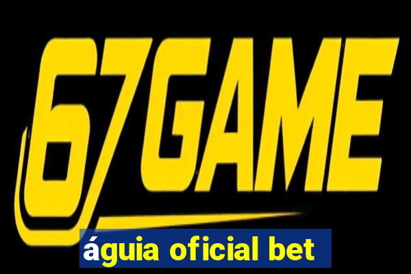 águia oficial bet