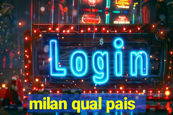milan qual pais