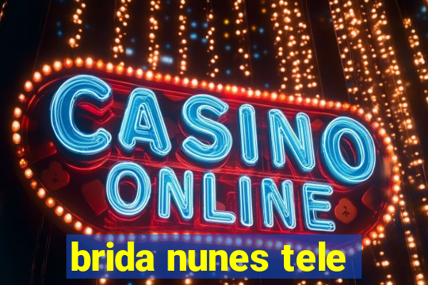brida nunes tele