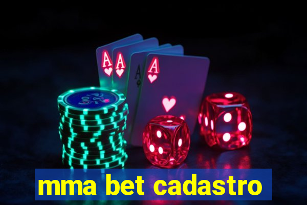 mma bet cadastro