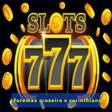 futemax cruzeiro x corinthians