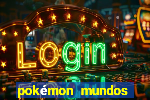 pokémon mundos elementais download