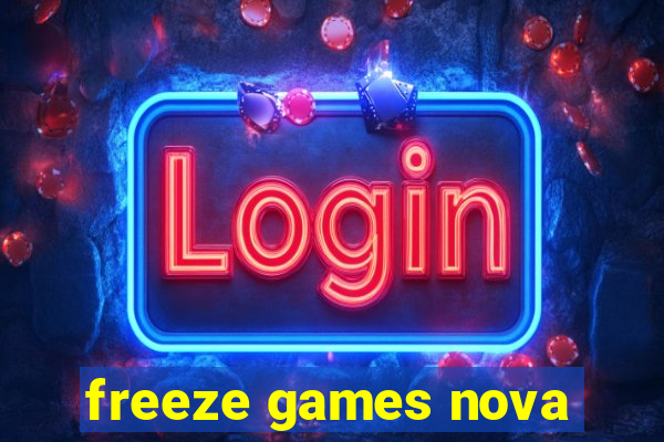 freeze games nova