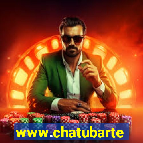 www.chatubarte