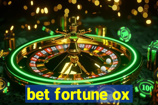 bet fortune ox