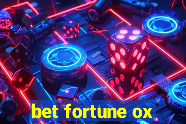 bet fortune ox