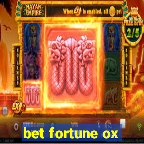bet fortune ox