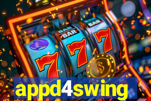 appd4swing