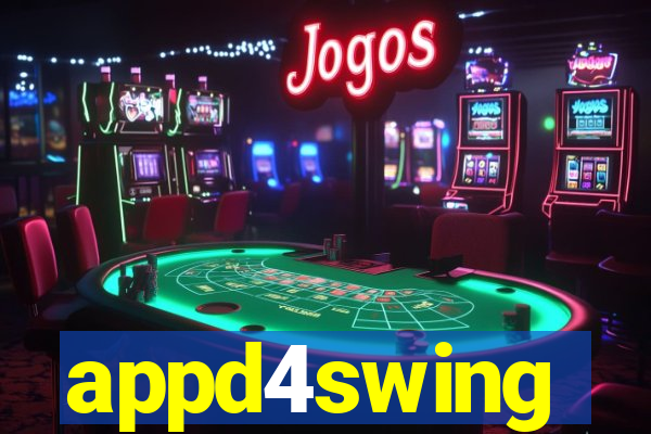appd4swing