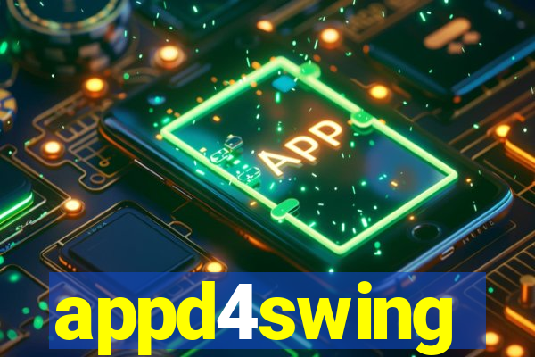 appd4swing