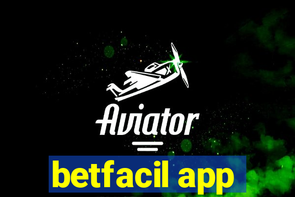 betfacil app