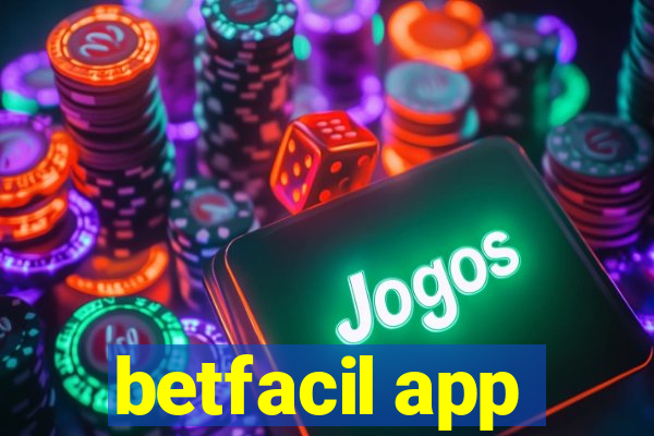 betfacil app